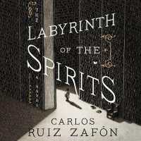 The Labyrinth of the Spirits Lib/E (Cemetery of Forgotten Books Series, 4)