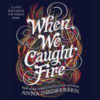 When We Caught Fire （Library）