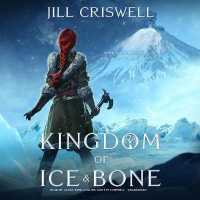 Kingdom of Ice and Bone (Frozen Sun Saga)