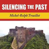Silencing the Past : Power and the Production of History