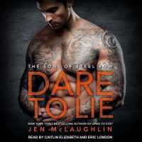 Dare to Lie (Sons of Steel Row Series Lib/e) （Library）