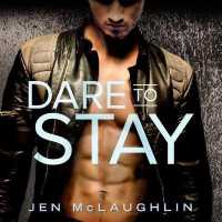 Dare to Stay (Sons of Steel Row Series Lib/e) （Library）