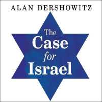 The Case for Israel Lib/E （Library）