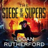The Siege of the Supers Lib/E (First Superhero Series Lib/e) （Library）
