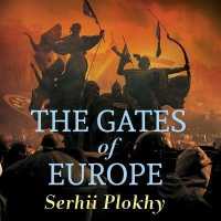 The Gates of Europe : A History of Ukraine / Plokhy, Serhii