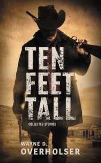 Ten Feet Tall : Collected Stories