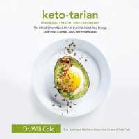 Ketotarian : The (Mostly) Plant-Based Plan to Burn Fat, Boost Your Energy, Crush Your Cravings, and Calm Inflammation