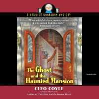 The Ghost and the Haunted Mansion Lib/E (Haunted Bookshop Mysteries, 5) （Library）