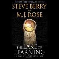 The Lake of Learning Lib/E : A Cassiopeia Vitt Adventure (The Cassiopeia Vitt Adventure Series Lib/e, 2) （Library）