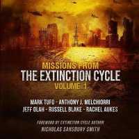 Missions from the Extinction Cycle, Vol. 1 Lib/E