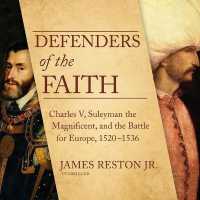 Defenders of the Faith Lib/E : Charles V, Suleyman the Magnificent, and the Battle for Europe, 1520-1536