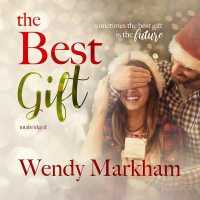 The Best Gift Lib/E （Library）