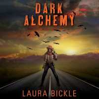Dark Alchemy (Dark Alchemy Series, 1)