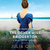 The Other Miss Bridgerton Lib/E : A Bridgertons Prequel (Bridgerton) （Library）