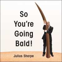 So You're Going Bald! （Library）