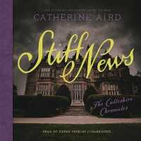 Stiff News (Calleshire Chronicles Lib/e, 17) （Library）