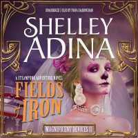 Fields of Iron (Magnificent Devices) （MP3 UNA）