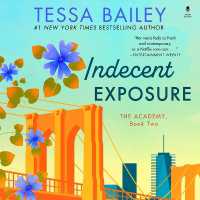 Indecent Exposure : The Academy (Academy Series, 2) （Library）