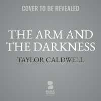 The Arm and the Darkness