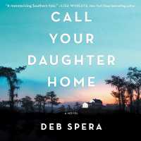 Call Your Daughter Home