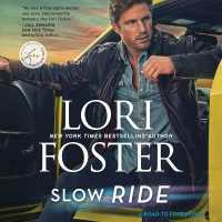 Slow Ride (Road to Love Series, 2) （Library）