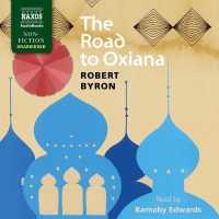 The Road to Oxiana Lib/E （Library）
