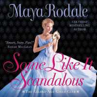 Some Like It Scandalous : The Gilded Age Girls Club (The Gilded Age Girls Club Series Lib/e, 2) （Library）