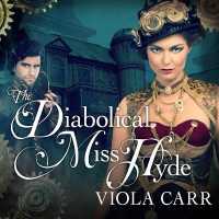 The Diabolical Miss Hyde Lib/E (Electric Empire Series Lib/e) （Library）
