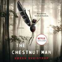 The Chestnut Man Lib/E （Library）