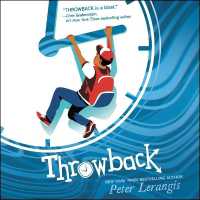Throwback (The Throwback Trilogy Lib/e, 1) （Library）