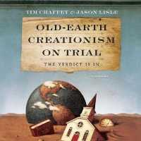 Old-Earth Creationism on Trial : The Verdict Is in