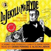 Dr. Jekyll and Mr. Hyde & the Yellow Wallpaper （Library）