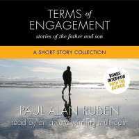 Terms of Engagement: Stories of the Father and Son : A Short Story Collection （Library）