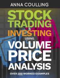Stock Trading & Investing Using Volume Price Analysis : Over 200 Worked Examples