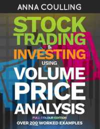 Stock Trading & Investing Using Volume Price Analysis : Over 200 Worked Examples， Full Colour Edition