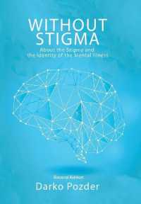 Without Stigma : About the Stigma and the Identity of the Mental Illness