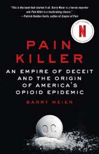 『ペイン・キラー：アメリカ全土を中毒の渦に突き落とす、悪魔の処方薬』（原書）<br>Pain Killer : An Empire of Deceit and the Origin of America's Opioid Epidemic