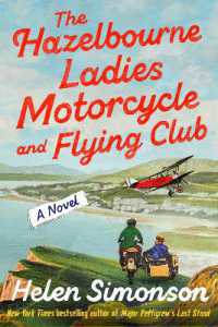 The Hazelbourne Ladies Motorcycle and Flying Club : A Novel