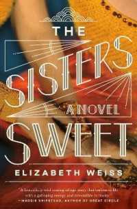 Sisters Sweet : A Novel