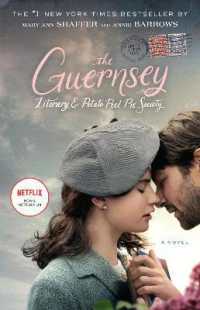 The Guernsey Literary and Potato Peel Pie Society (Movie Tie-In Edition) : A Novel