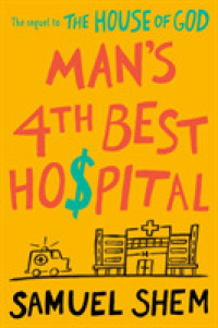 Man's 4th Best Hospital -- Hardback