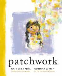 マット・デ・ラ・ペ－ニャ／コリ－ナ・ル－ケン『パッチワーク 』（原書）<br>Patchwork