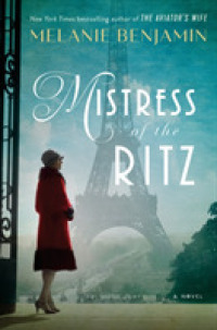Mistress of the Ritz : A Novel -- Paperback / softback （Internatio）