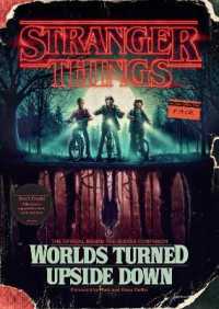 Stranger Things: Worlds Turned Upside Down : The Official Behind-the-Scenes Companion (Stranger Things)