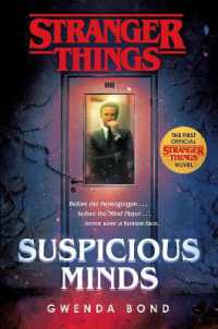 Stranger Things: Suspicious Minds : The First Official Stranger Things Novel (Stranger Things)