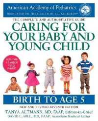 Caring for Your Baby and Young Child, 7th Edition : Birth to Age 5