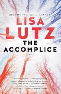 The Accomplice : A Novel