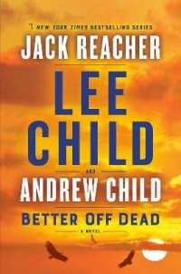 Better Off Dead : A Jack Reacher Novel (Jack Reacher)