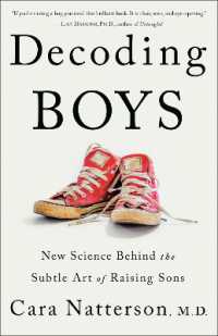 Decoding Boys : New Science Behind the Subtle Art of Raising Sons