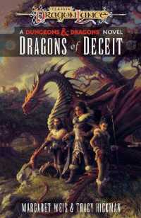 Dragons of Deceit : Dragonlance Destinies: Volume 1 (Dragonlance Destinies)